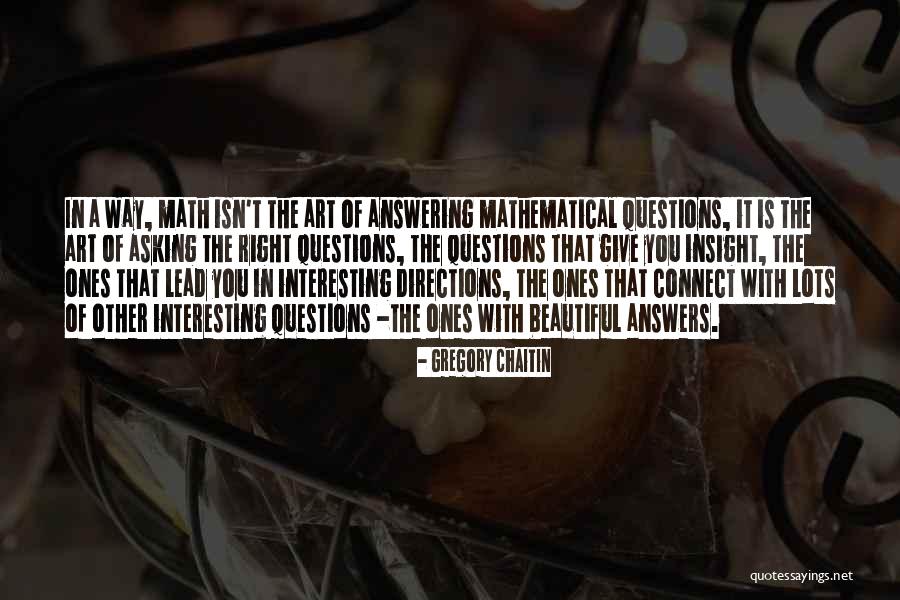 Over Answers To Math Quotes By Gregory Chaitin Over Answers To Math Quotes By Gregory Chaitin