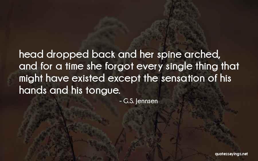 Over Arched Back Quotes By G.S. Jennsen Over Arched Back Quotes By G.S. Jennsen