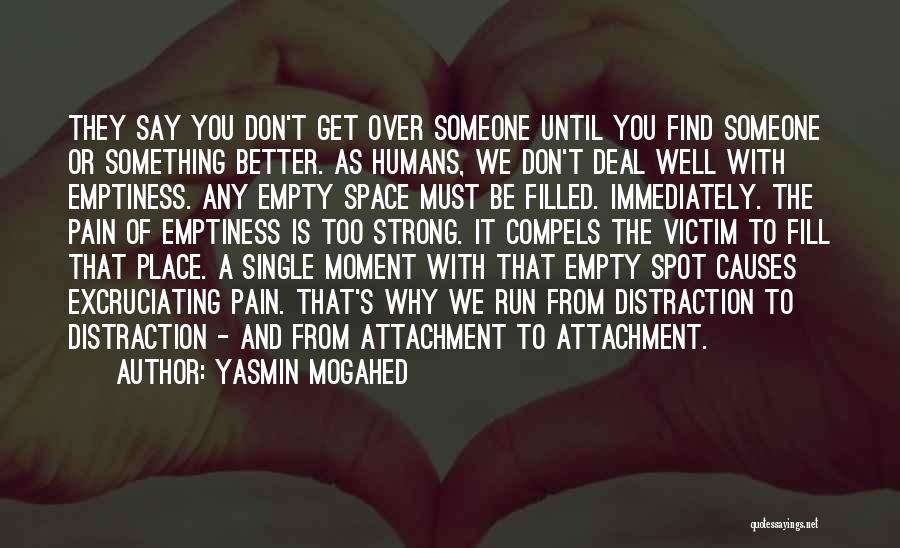 Over Attachment Quotes By Yasmin Mogahed