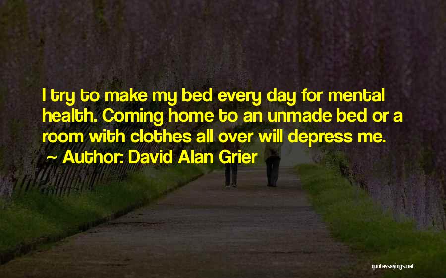Over Bed Quotes By David Alan Grier