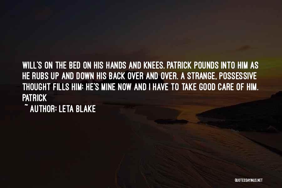 Over Bed Quotes By Leta Blake