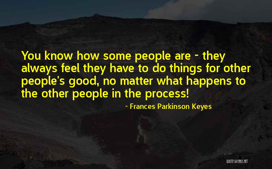 Over Boil Rings Quotes By Frances Parkinson Keyes Over Boil Rings Quotes By Frances Parkinson Keyes