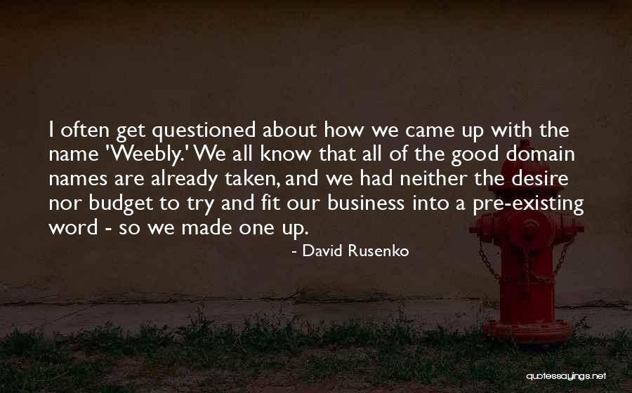 Over Budget In Business Quotes By David Rusenko Over Budget In Business Quotes By David Rusenko