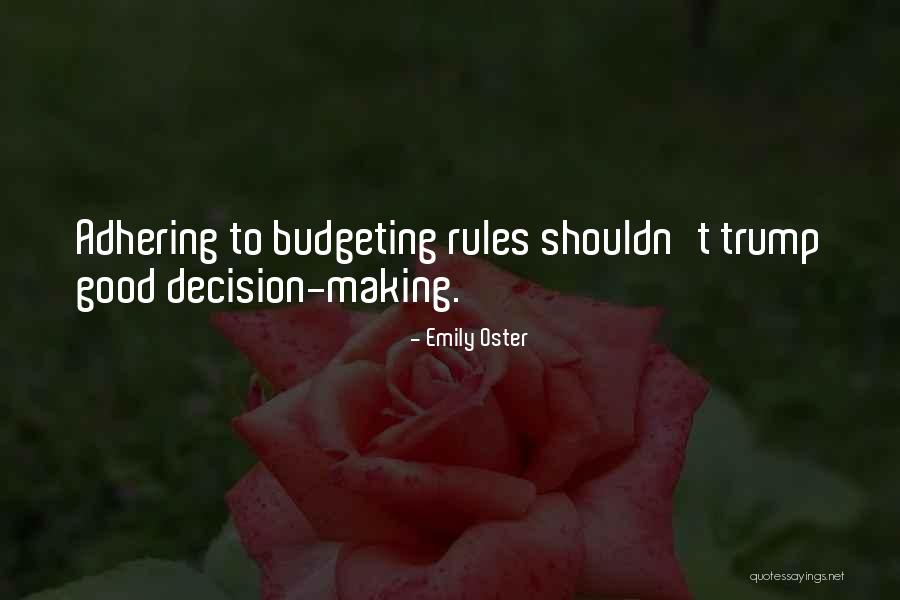 Over Budgeting Quotes By Emily Oster Over Budgeting Quotes By Emily Oster