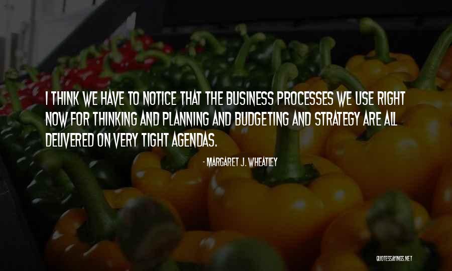 Over Budgeting Quotes By Margaret J. Wheatley Over Budgeting Quotes By Margaret J. Wheatley