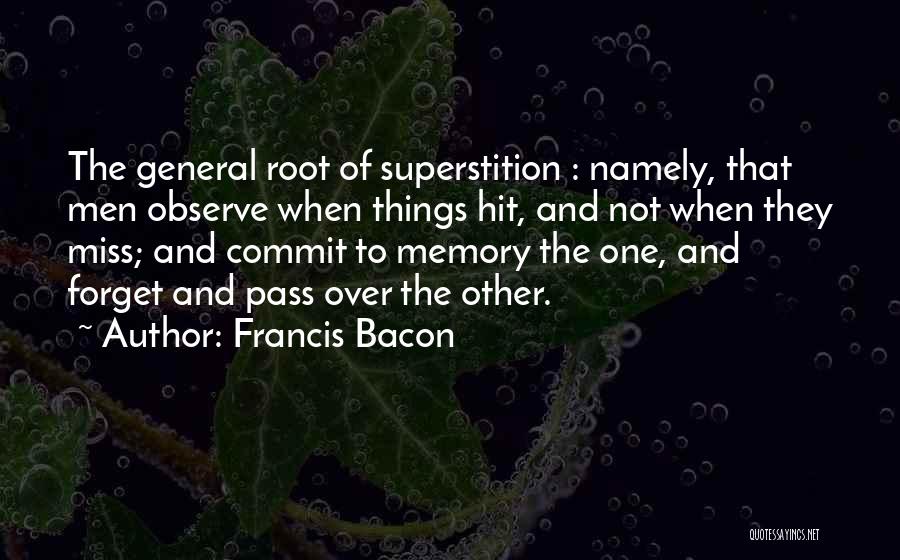 Over Commit Quotes By Francis Bacon