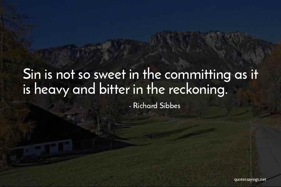 Over Committing Quotes By Richard Sibbes