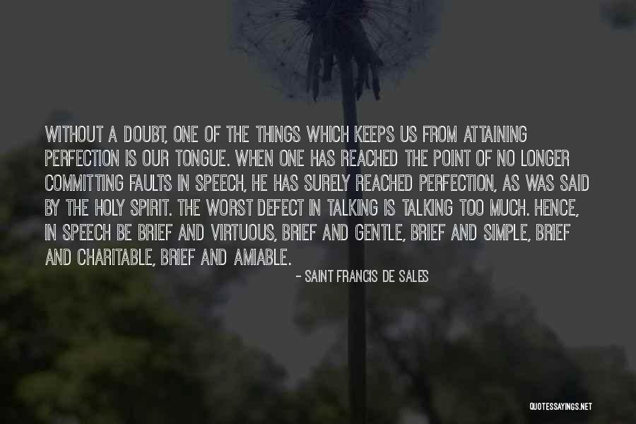 Over Committing Quotes By Saint Francis De Sales Over Committing Quotes By Saint Francis De Sales