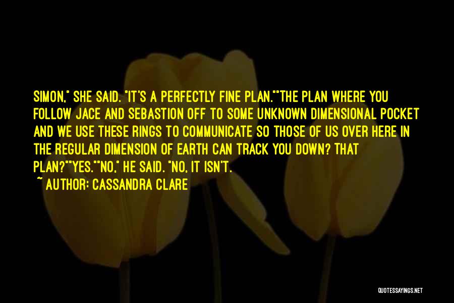 Over Communicate Quotes By Cassandra Clare