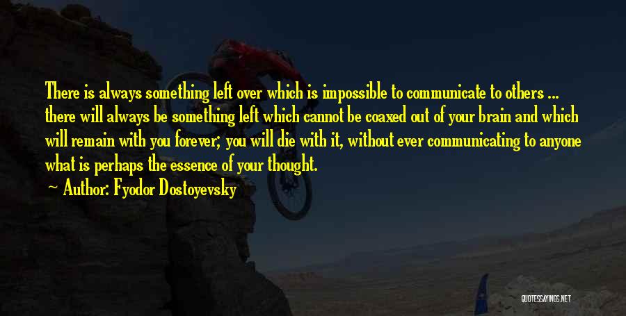 Over Communicate Quotes By Fyodor Dostoyevsky