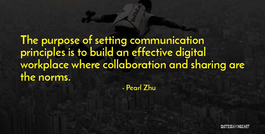 Over Communication In The Workplace Quotes By Pearl Zhu Over Communication In The Workplace Quotes By Pearl Zhu