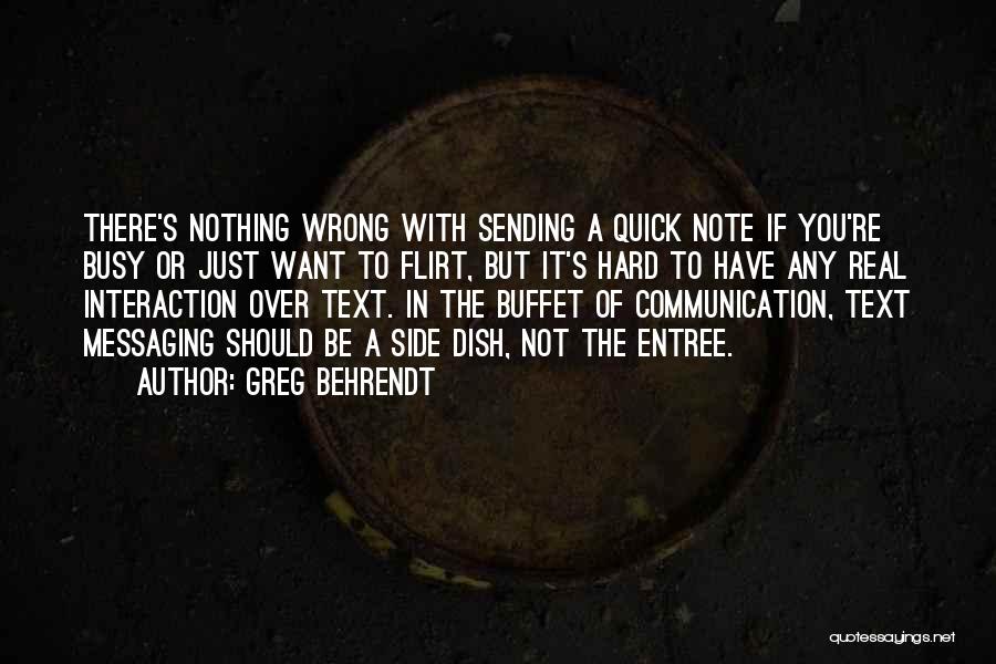 Over Communication Quotes By Greg Behrendt