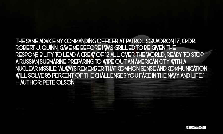 Over Communication Quotes By Pete Olson