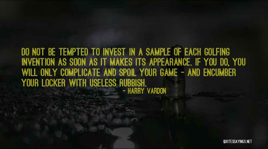 Over Complicate Quotes By Harry Vardon