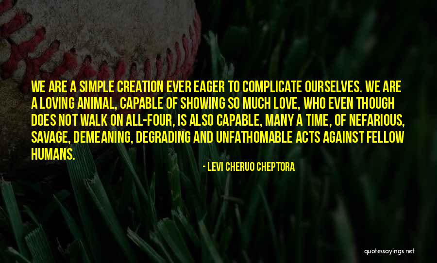 Over Complicate Quotes By Levi Cheruo Cheptora