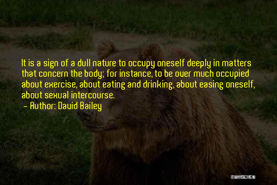 Over Concern Quotes By David Bailey