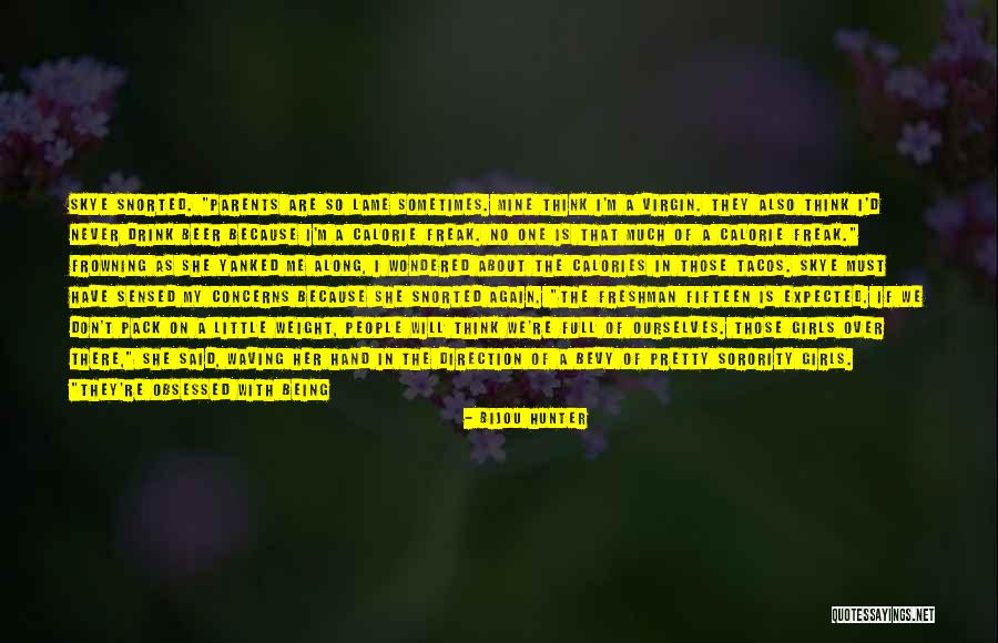 Over Confident Quotes By Bijou Hunter Over Confident Quotes By Bijou Hunter