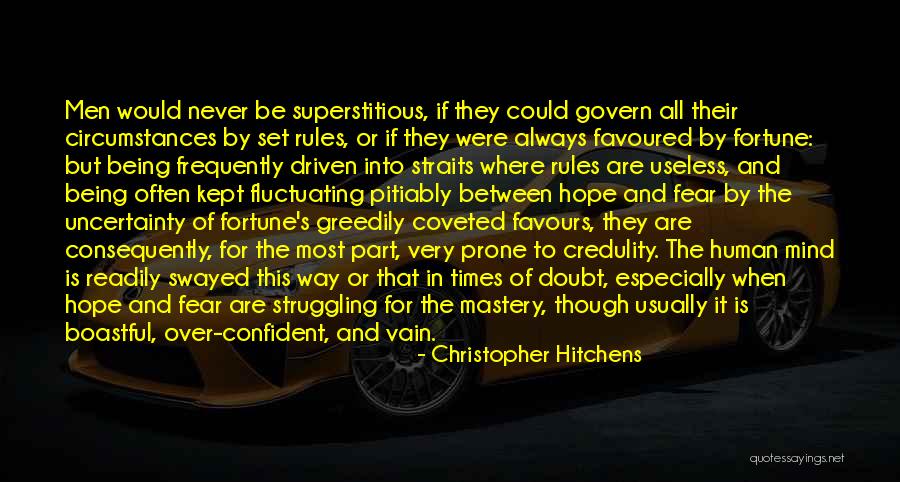 Over Confident Quotes By Christopher Hitchens Over Confident Quotes By Christopher Hitchens