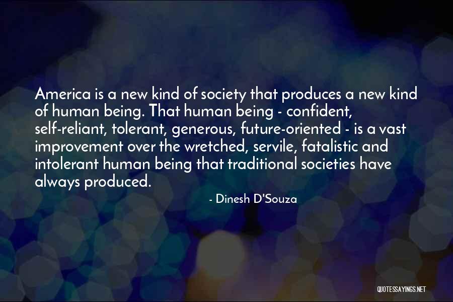 Over Confident Quotes By Dinesh D'Souza Over Confident Quotes By Dinesh D'Souza