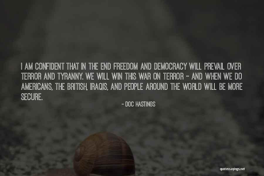 Over Confident Quotes By Doc Hastings Over Confident Quotes By Doc Hastings