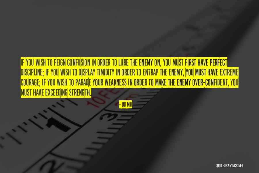 Over Confident Quotes By Du Mu Over Confident Quotes By Du Mu
