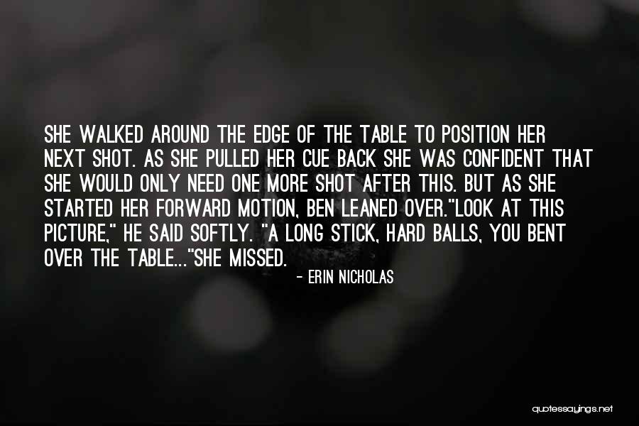 Over Confident Quotes By Erin Nicholas Over Confident Quotes By Erin Nicholas