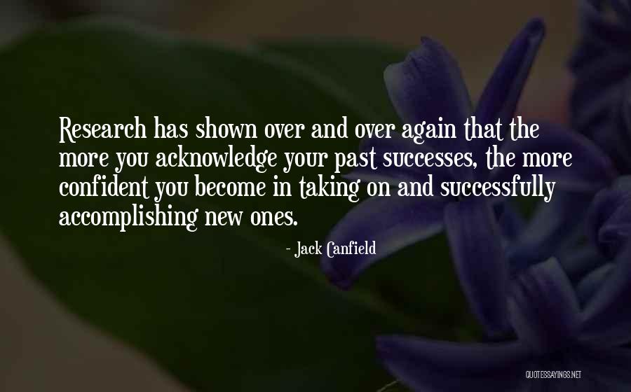 Over Confident Quotes By Jack Canfield Over Confident Quotes By Jack Canfield