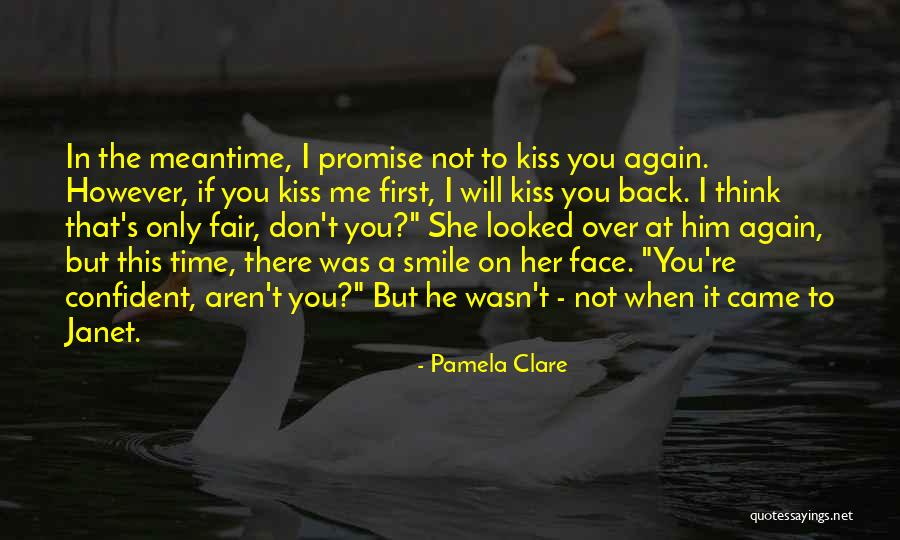 Over Confident Quotes By Pamela Clare Over Confident Quotes By Pamela Clare