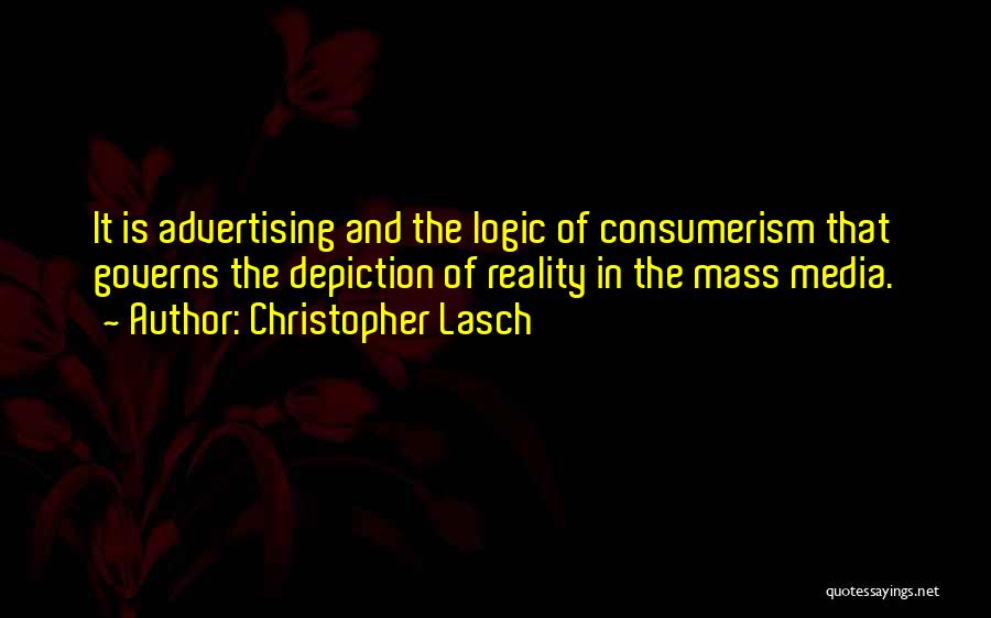 Over Consumerism Quotes By Christopher Lasch