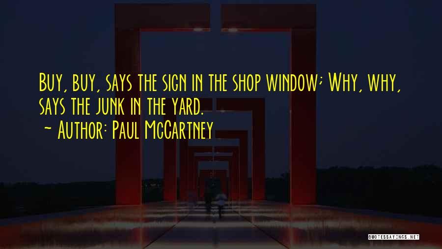 Over Consumerism Quotes By Paul McCartney