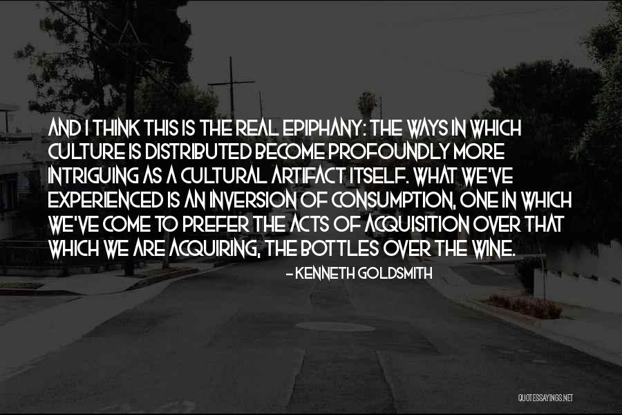 Over Consumption Quotes By Kenneth Goldsmith Over Consumption Quotes By Kenneth Goldsmith