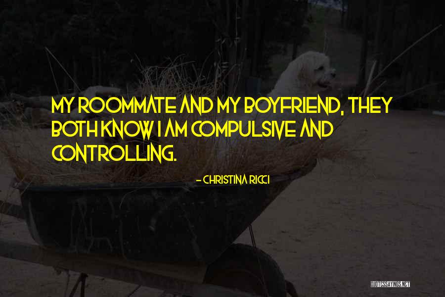 Over Controlling Boyfriend Quotes By Christina Ricci