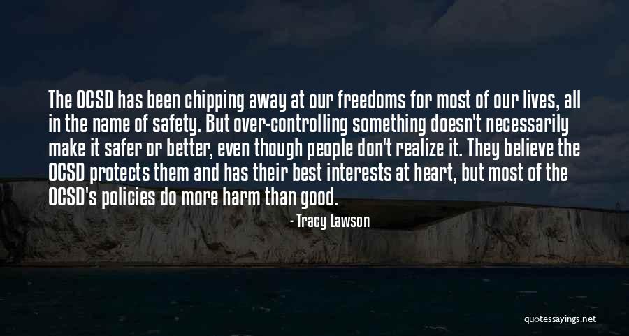 Over Controlling People Quotes By Tracy Lawson Over Controlling People Quotes By Tracy Lawson