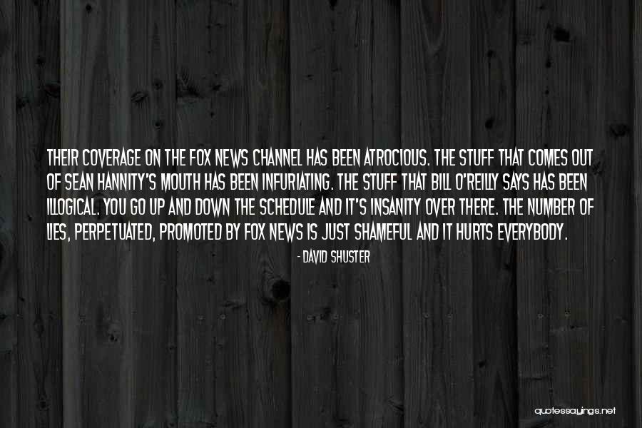 Over Coverage Quotes By David Shuster