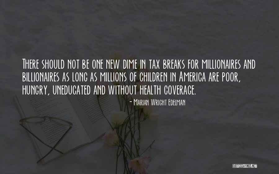 Over Coverage Quotes By Marian Wright Edelman