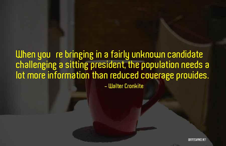 Over Coverage Quotes By Walter Cronkite