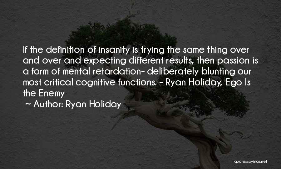 Over Critical Quotes By Ryan Holiday