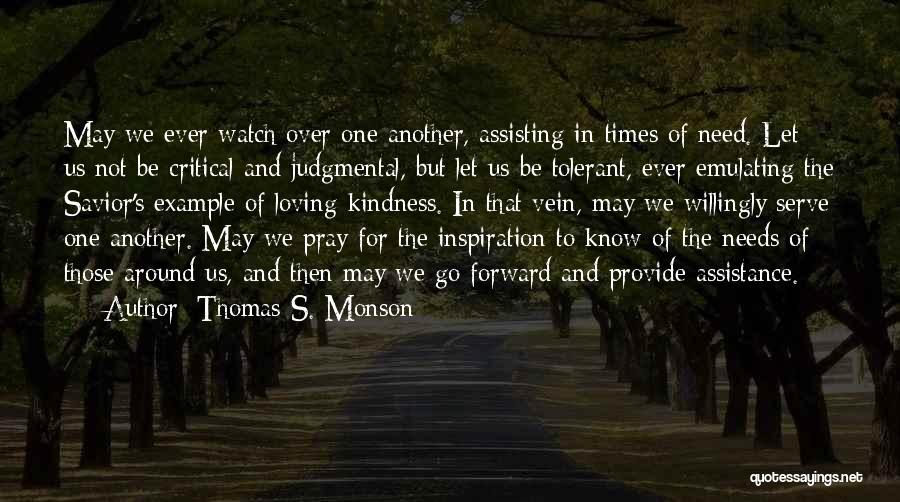 Over Critical Quotes By Thomas S. Monson