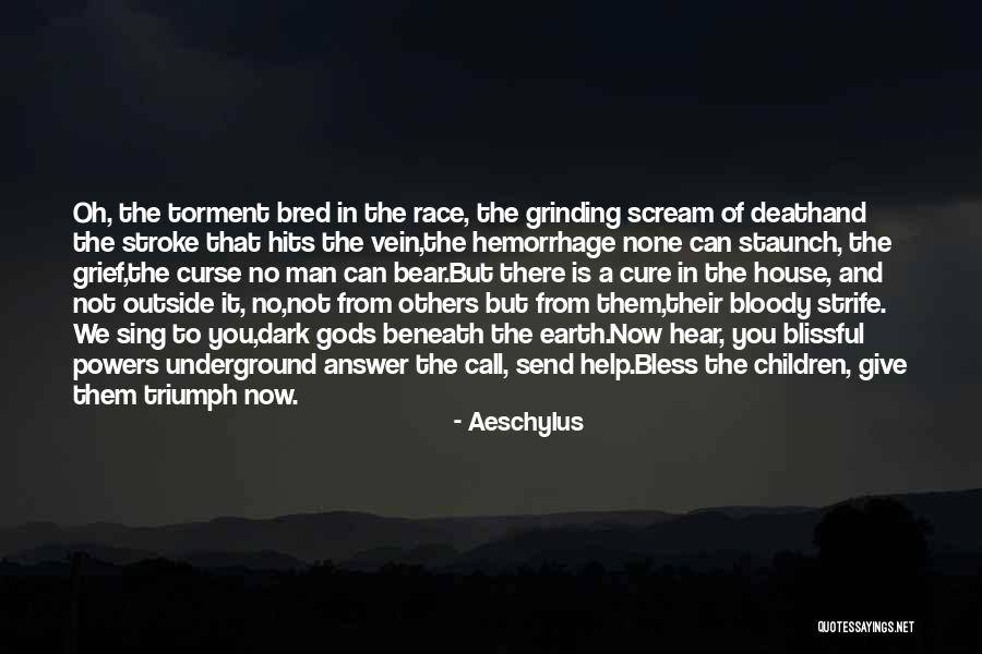 Over Demanding Boss Quotes By Aeschylus Over Demanding Boss Quotes By Aeschylus