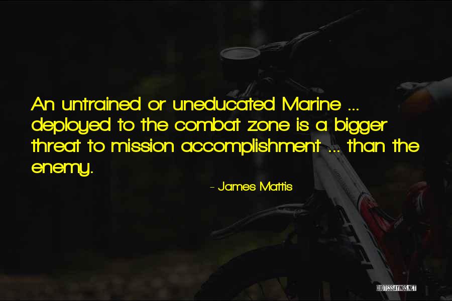 Over Deployed Military Quotes By James Mattis