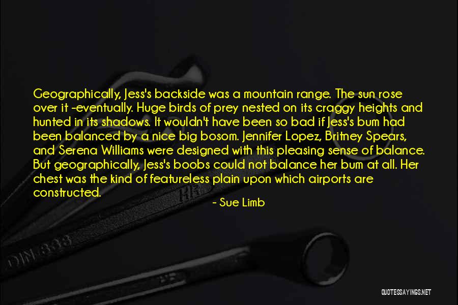 Over Designed Quotes By Sue Limb Over Designed Quotes By Sue Limb