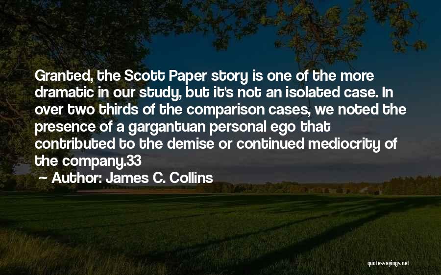 Over Dramatic Quotes By James C. Collins