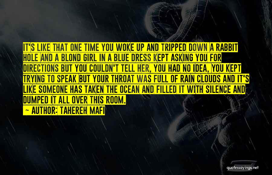 Over Dress Quotes By Tahereh Mafi