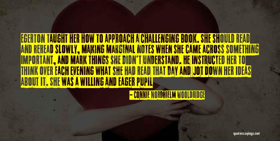 Over Eager Quotes By Connie Nordhielm Wooldridge Over Eager Quotes By Connie Nordhielm Wooldridge