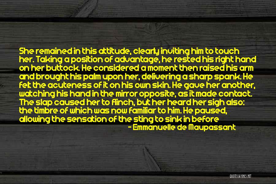 Over Eager Quotes By Emmanuelle De Maupassant Over Eager Quotes By Emmanuelle De Maupassant