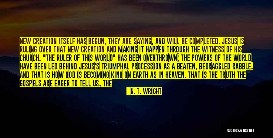 Over Eager Quotes By N. T. Wright Over Eager Quotes By N. T. Wright