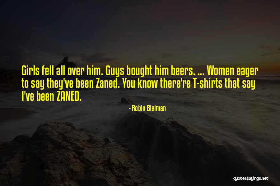 Over Eager Quotes By Robin Bielman Over Eager Quotes By Robin Bielman