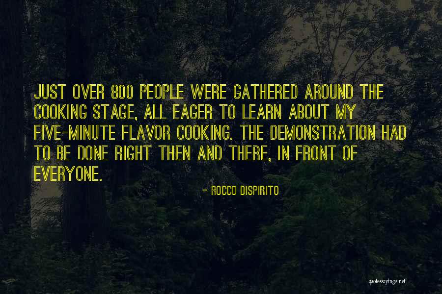 Over Eager Quotes By Rocco DiSpirito Over Eager Quotes By Rocco DiSpirito