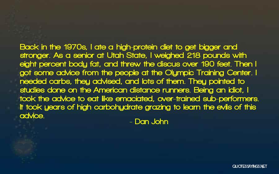 Over Eat Quotes By Dan John Over Eat Quotes By Dan John