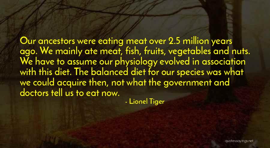 Over Eat Quotes By Lionel Tiger Over Eat Quotes By Lionel Tiger